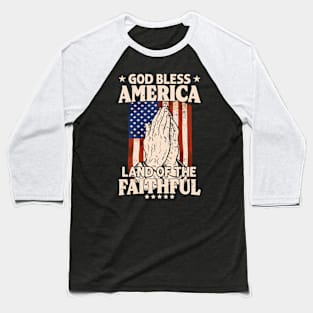 God Bless America Jesus American Flag Patriot Christian Baseball T-Shirt